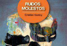 Ruidos molestos, Cristian Godoy. Editorial Conejos. Cuentos
